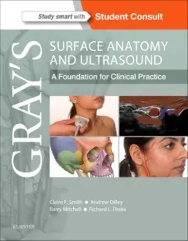 Gray's Surface Anatomy and Ultrasound. A Foundation for Clinical Practice, Paperback/Richard Drake