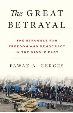 Great Betrayal - Fawaz A. Gerges