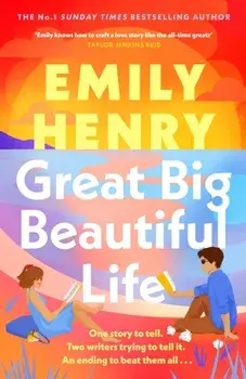 Great Big Beautiful Life, Hardback/Emily Henry