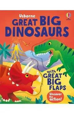 Great Big Dinosaurs (with Great Big Flaps) - Alice Beecham