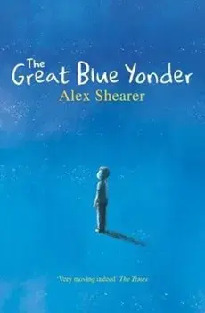 Great Blue Yonder, Paperback/Alex Shearer