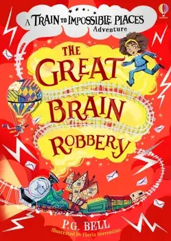 Great Brain Robbery, Hardback/P.G. Bell