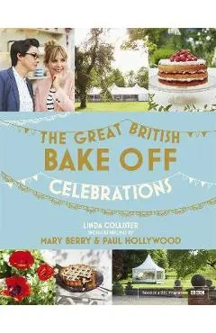 Great British Bake Off: Celebrations - Linda Collister