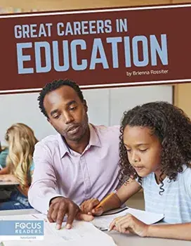 Great Careers in Education, Paperback/Brienna Rossiter