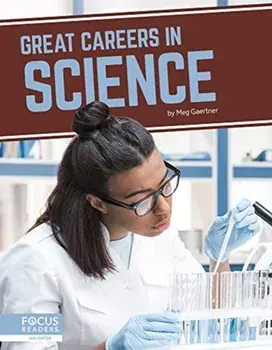 Great Careers in Science, Paperback/Meg Gaertner