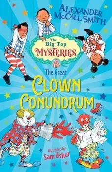 Great Clown Conundrum, Paperback/Alexander McCall Smith