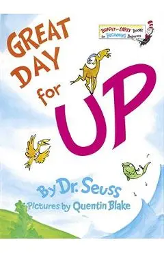 Great Day for Up! - Dr Seuss