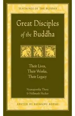 Great Disciples of the Buddha - Nyaponika Thera