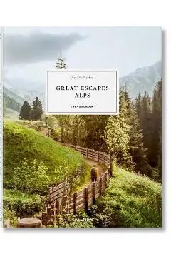 Great Escapes Alps. the Hotel Book - Angelika Taschen