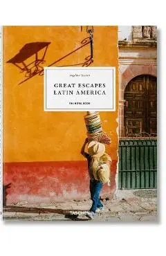 Great Escapes Latin America. the Hotel Book - Angelika Taschen