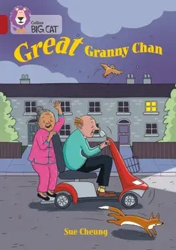 Great Granny Chan. Band 14/Ruby, Paperback/Sue Cheung