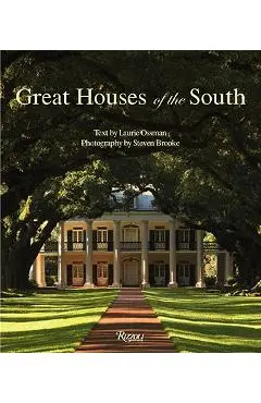 Great Houses of the South - Laurie Ossman
