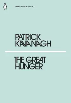 Great Hunger, Paperback/Patrick Kavanagh
