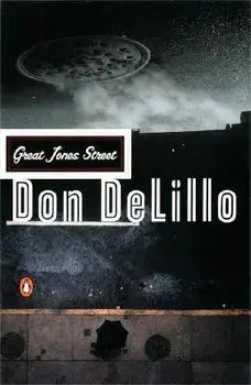Great Jones Street, Paperback/Don Delillo