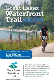 Great Lakes Waterfront Trail Map Book: Lake Ontario and St. Lawrence River Edition, Paperback/Lucidmap Inc
