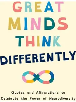Great Minds Think Differently. A Celebration of Those with ADHD, Autism, Dyslexia and Other Neurodivergent Conditions, Hardback/Summersdale Publishers