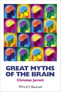 Great Myths of the Brain, Paperback/Christian Jarrett