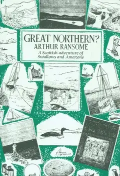 Great Northern?, Hardback/Arthur Ransome