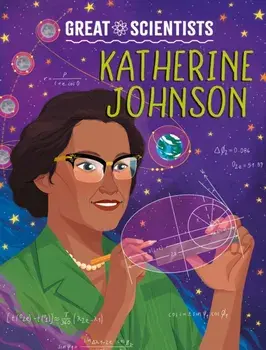 Great Scientists: Katherine Johnson, Hardback/Ruth Percival