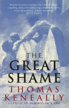 Great Shame, Paperback/Thomas Keneally