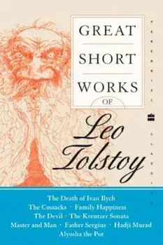 Great Short Works of Leo Tolstoy, Paperback/Leo Tolstoy