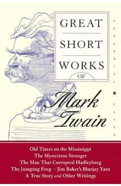 Great Short Works of Mark Twain - Mark Twain