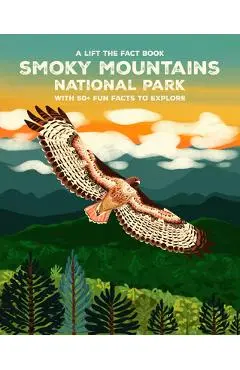 Great Smoky Mountains National Park: Lift the Fact - Emma Whitelaw