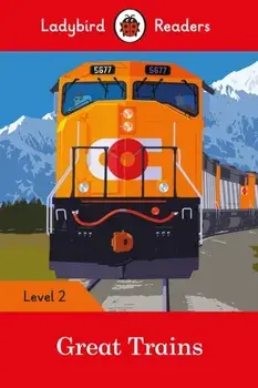 Great Trains- Ladybird Readers Level 2, Paperback/***