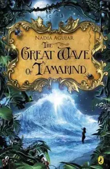 Great Wave of Tamarind, Paperback/Nadia Aguiar