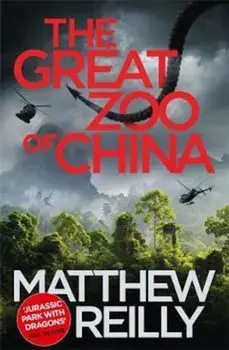 Great Zoo Of China, Paperback/Matthew Reilly