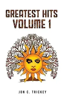 Greatest Hits Volume 1, Paperback/Jon C. Trickey