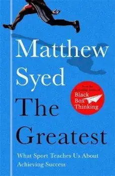 Greatest, Paperback/Matthew Syed