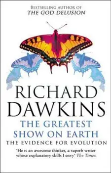 Greatest Show on Earth, Paperback/Richard Dawkins