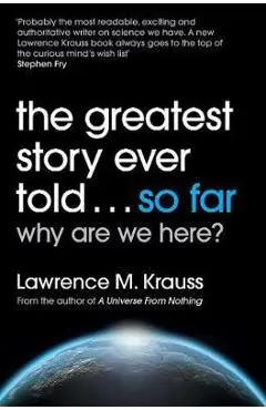 Greatest Story Ever Told...So Far