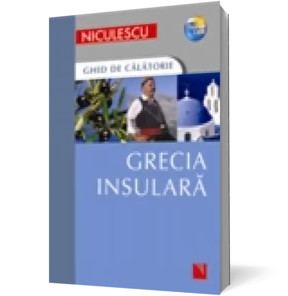 Grecia insulară. Ghid de călătorie