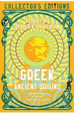 Greek Ancient Origins: Stories of People & Civilization - Lindsay Powell
