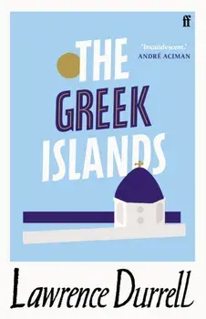 Greek Islands, Paperback/Lawrence Durrell
