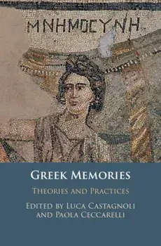 Greek Memories. Theories and Practices, Paperback/***