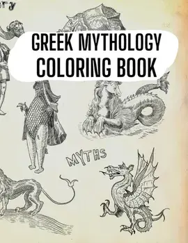 Greek Mythology Coloring Book: Gods, Heroes and Legendary Creatures of Ancient Greece, Paperback/Lauren Chloe