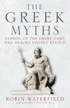 Greek Myths, Paperback/Robin Waterfield