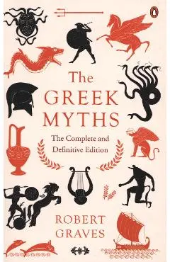 Greek Myths - Robert Graves