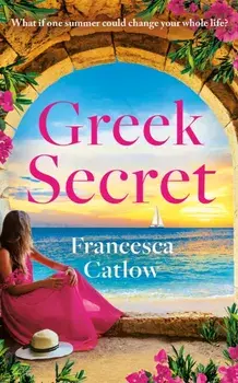 Greek Secret, Paperback/Francesca Catlow