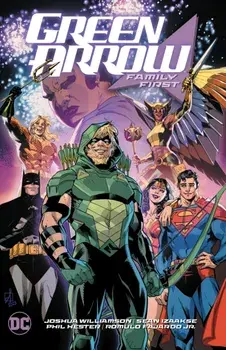 Green Arrow Vol. 2: Family First, Paperback/Carmine Di GIandomenico