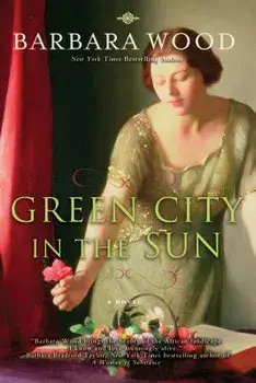Green City in the Sun, Paperback/Barbara Wood