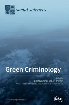 Green Criminology, Hardcover/Bill McClanahan