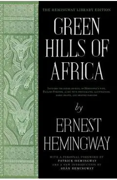 Green Hills of Africa - Ernest Hemingway