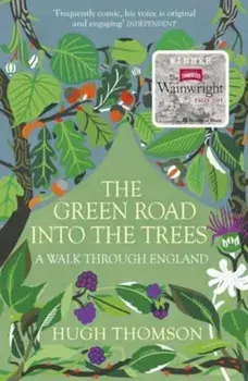 Green Road Into The Trees, Paperback/Hugh Thomson