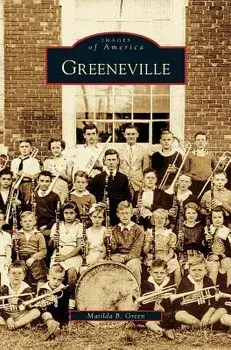 Greeneville, Hardcover/Matilda B. Green