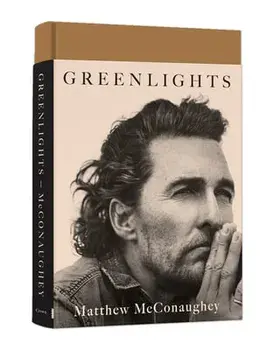 Greenlights, Hardcover/Matthew McConaughey