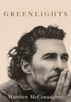 Greenlights/Matthew McConaughey